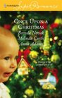 Once Upon a Christmas: Just Like the Ones We Used to Know / The Night Before Christmas / All the Christmases to Come (Harlequin Superromance, No 1380)