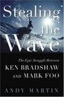 Stealing the Wave The Epic Struggle Between Ken Bradshaw and Mark Foo
