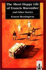 The Short Happy Life of Francis Macomber and Other Stories Text and Study Aids