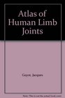 Atlas of human limb joints