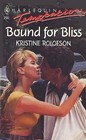 Bound For Bliss (Harlequin Temptation, No 290)