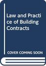 Law and Practice of Building Contracts