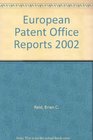 European Patent Office Reports 2002