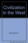 Civilization in the West Volume II Since 1555