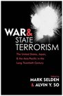 War and State Terrorism The United States Japan and the AsiaPacific in the Long Twentieth Century