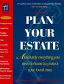 Plan Your Estate  Absolutely Everything You Need to Know to Protect Your Loved Ones