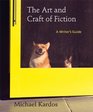 The Art and Craft of Fiction A Writer's Guide