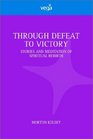 Through Defeat to Victory