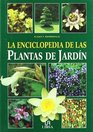 La Enciclopedia De Las Plantas De Jardin