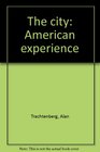 The city American experience