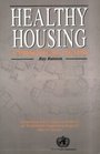 Healthy Housing A practical guide