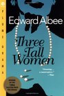 3 Tall Women (Plume Drama)