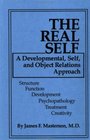 The Real Self A Developmental Self And Object Relations Approach