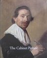 The Cabinet Picture Dutch and Flemish Masters of the Seventeenth Century