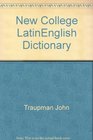 New College LatinEnglish Dictionary