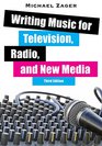 Writing Music for Television and Radio Commercials  A Manual for Composers and Students