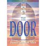 The Door The Way The Truth The Life  A Resurrection Celebration