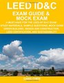 LEED IDC Exam Guide  Mock Exam A MustHave for the LEED AP IDC Exam Study Materials Sample Questions Mock Exam Green Interior Design and Construction LEED Certification  and Sustainability