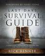 Last Days Survival Guide A Scriptural Handbook to Prepare You for These Perilous Times
