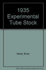 1935 Experimental Tube Stock