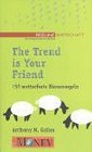 The Trend is Your Friend 155 wetterfeste Brsenregeln