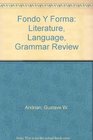 Fondo Y Forma Literature Language Grammar Review