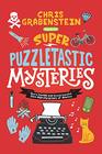 Super Puzzletastic Mysteries Short Stories for Young Sleuths fromMystery Writers of America