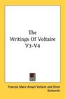 The Writings Of Voltaire V3V4