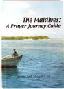 The Maldives A Prayer Journey Guide