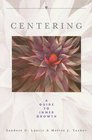 Centering: A Guide to Inner Growth