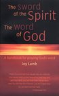 The Sword of the Spirit the Word of God A Handbook for Praying God's Word