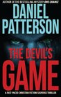 The Devil's Game: A Fast-Paced Christian Fiction Suspense Thriller (A Devil's Game Thriller) (Volume 1)