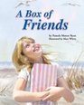 A Box of Friends