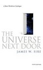 The Universe Next Door A Basic Worldview Catalogue