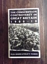 The Conscription Controversy in Great Britain 190018