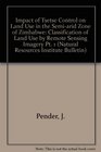 Impact of Tsetse Control on Land Use in the Semiarid Zone of Zimbabwe Classification of Land Use by Remote Sensing Imagery Pt 1