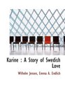 Karine A Story of Swedish Love