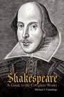 Shakespeare A Guide to the Complete Works