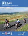 The Ultimate C2C Guide Coast to Coast by Bike Whitehavenor Workington to Sunderland or Newcastle