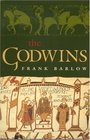 The Godwins  The Rise and Fall of a Noble Dynasty