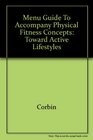 Menu Guide To Accompany Physical Fitness Concepts Toward Active Lifestyles