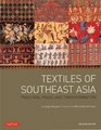 Textiles of Southeast Asia Tradition Trade and Transformation
