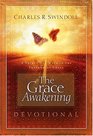 The Grace Awakening Devotional : A Thirty Day Walk in the Freedom of Grace