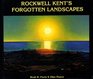 Rockwell Kent's Forgotten Landscape An Artist's Gifts to the Former Soviet Union