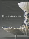Ceramics in America 2007