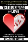 The Business of Love 9 Best Practices for Improving the Bottom Line of Your Relationship