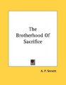The Brotherhood Of Sacrifice