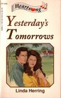 Yesterday's Tomorrows (Heartsong Presents, #49)