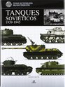 Tanques sovieticos 19391945 / Soviet Tanks 19391945