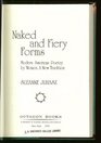 Naked and Fiery Forms Modern American Poetry by Women  A New Tradition